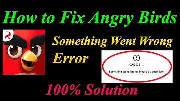How to Fix Angry Birds  Oops - Something Went Wrong Error in Android & Ios - Please Try Again Later