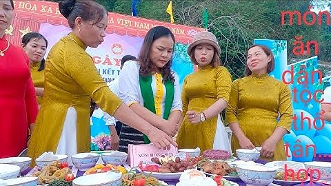 tân hợp mời bạn về thăm , và món ăn đặc sản của người dân tộc thổ tân hợp #trairungvlog#