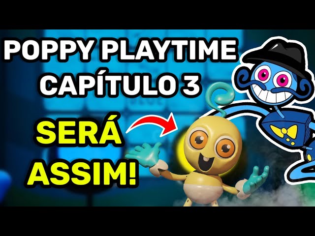 POPPY PLAYTIME CAPITULO 3 VAI SER ASSIM - Poppy Playtime