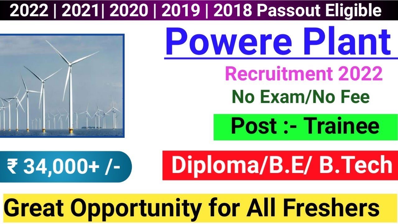 Wind Plant Freshers Hiring/Recruitment 2022/latest jobs/diploma jobs