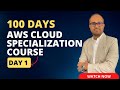 Day 1  introduction to aws 100day aws cloud specialisation course