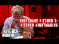 Nightmare Kitchens 2: Kitchen Nightmaring | Kitchen Nightmares