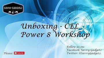Unboxing - CEL Power8  PRO Workshop
