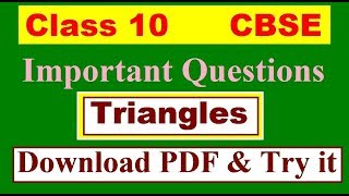 Triangles Important Questions, class 10 maths | CBSE Calss 10 maths most important questions