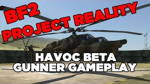 BF2 Project Reality: 1.0 BETA Havoc Gunner Quick Gameplay