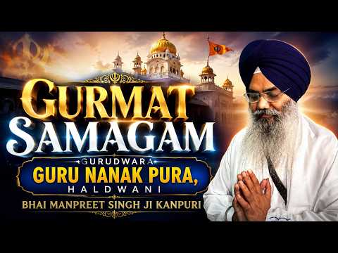 🔴LIVE (DAY-1) GURMAT SAMAGAM | 29 JUNE 2026 | GURUDWARA GURU NANAK PURA, HALDWANI
