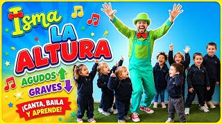 La Altura Canción Infantil Para Aprender Agudos Y Graves Isma