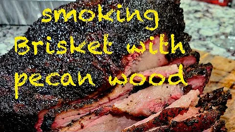 How to Smoke Brisket with pecan wood