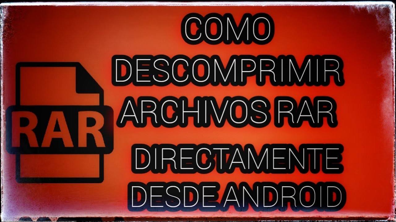  la mejor app para descomprimir y previsualizar archivos rar en