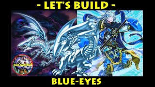 Lets Build - Blue-Eyes | Yu-Gi-Oh! Blue-Eyes White Dragon Deck Profile June 2020