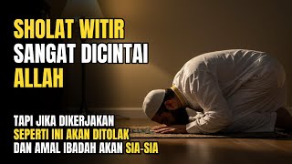 REVEALED! Witr Prayer Can Be Futile If Performed Like This