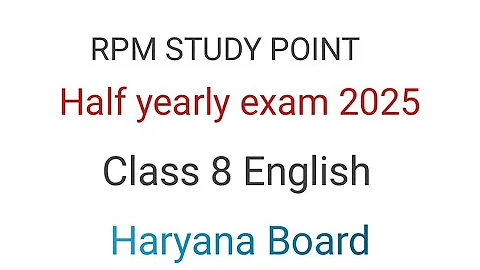 class 8 English half yearly exam 2025 Haryana board