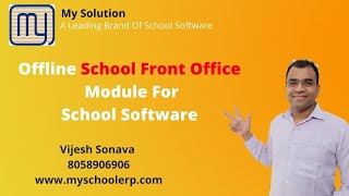 Offline School Front Office|Free Management of SchoolFront Office| School Front Office|8058906906| screenshot 1