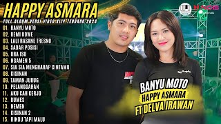 HAPPY ASMARA FT DELVA IRAWAN - BANYU MOTO l KOMPILASI LAGU JAWA TERBARU FULL ALBUM HAPPY ASMARA 2024