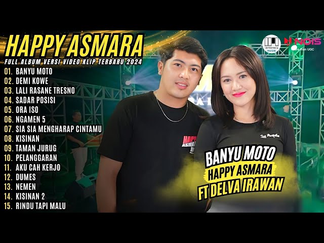 HAPPY ASMARA FT DELVA IRAWAN - BANYU MOTO l KOMPILASI LAGU JAWA TERBARU FULL ALBUM HAPPY ASMARA 2024 class=