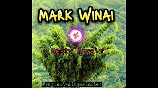 Mark Winai__Besty Aiya o