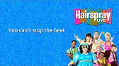 Hairspray You Can T Stop The Beat Lyrics Hd Youtube