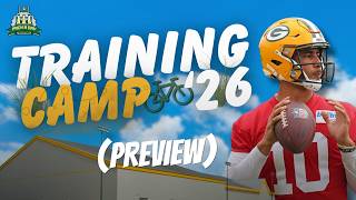 Packers 2026 Training Camp Preview!!!