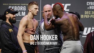 Dan Hooker and Israel Adesanya UFC 219 (Documentary)
