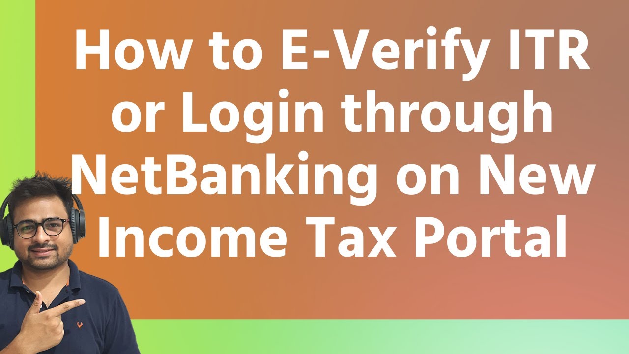 how-to-e-verify-income-tax-return-through-net-banking-on-new-portal-or