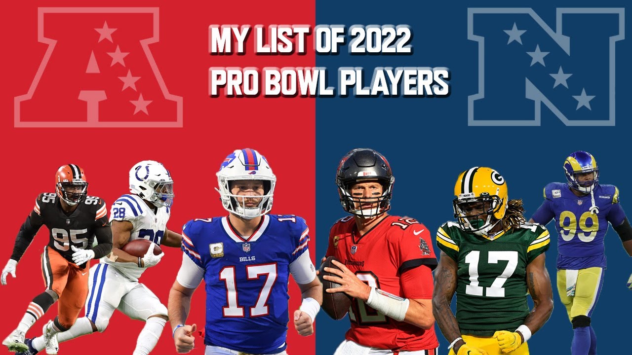 My List Of 2022 Pro Bowl Players 