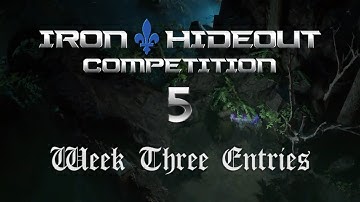 Iron Hideout Competition #5  |  Week 3 Entries  |  Theme: Forest