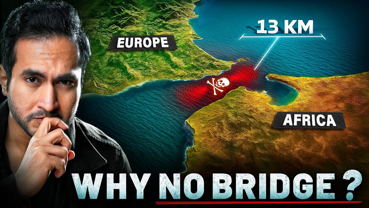Why is there NO Bridge between Europe and Africa?