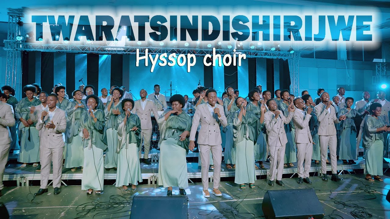 Twaratsindishirijwe | Hyssop choir (Official video) Zamar concert
