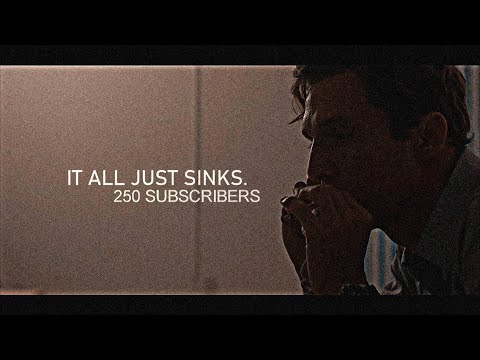 multifandom: it all just sinks. [250 subs]