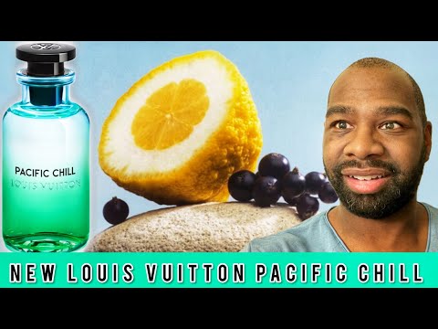 Louis Vuitton Pacific Chill Fragrance Review : The Perfect Summer