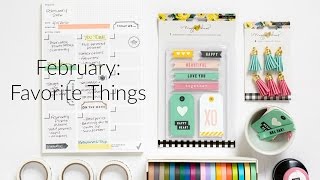 Stephanie Makes: February Favorite Things
