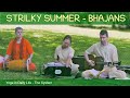 Strilky summer i one hour of bhajans vishwaguruji