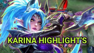 KARINA HIGHLIGHT&#39;S ( 01 ) BMM GAMEPLAY ~ MLBB