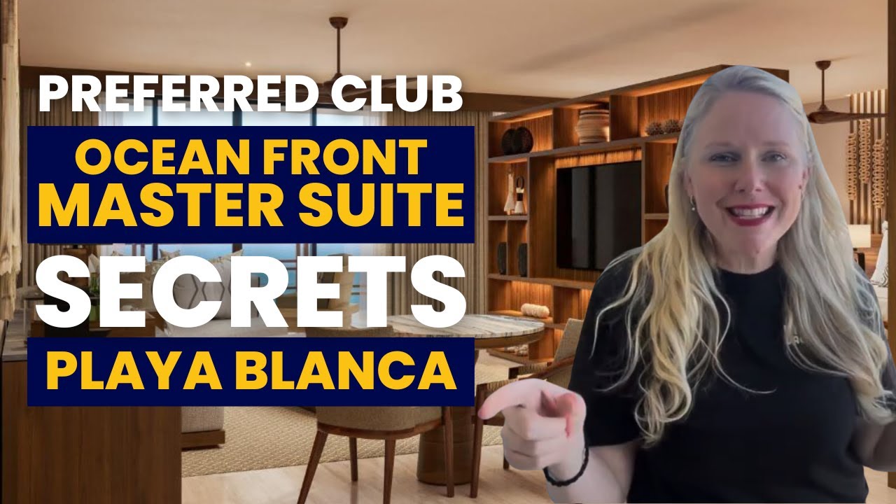 Preferred Club Master Suite Ocean Front at Secrets Playa Blanca Costa