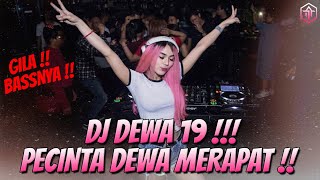 GILA BASSNYA !!! DJ DEWA 19 TERBARU 2023 !!! DJ TERBARU FULL BASS REMIX 2023 - DJ TEQUILA DJ BOXING