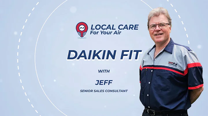 Learn about the Daikin Fit Air Conditioner