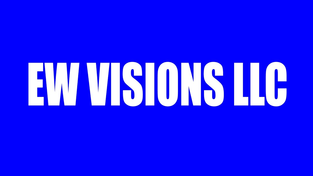 EW VISIONS LLC YouTube