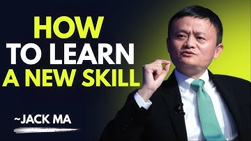 How to Learn Any Skill Fast | Jack Ma’s Secret to Mastery 🧠 | Inspired By Jack Ma Motivation Speech
