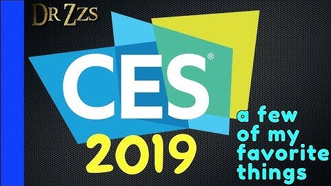 CES 2019 Highlights