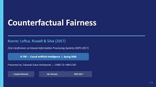 Counterfactual Fairness — IS 790 Causal Artificial Intelligence