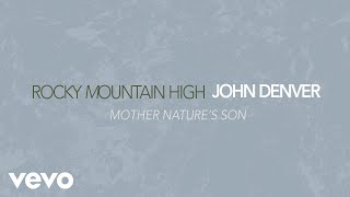 John Denver - Mother Nature&#39;s Son (Official Audio)