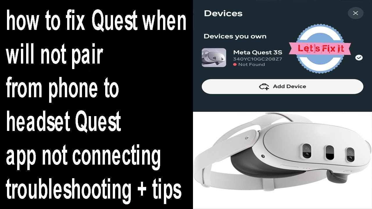 Oculus Quest 1 2 3 S fix when it will not pair from phone to