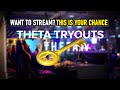 Theta Tryouts: Your chance to stream on ThetaTV (Eng/Esp)