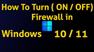 Turn On/Off Windows Firewall In Windows 10/11 || Enable Disable Windows Defender Firewall