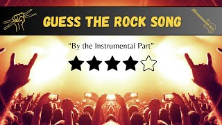 Guess the ROCK SONG by the INSTRUMENTAL part  | Trivia/Quiz/Challenge