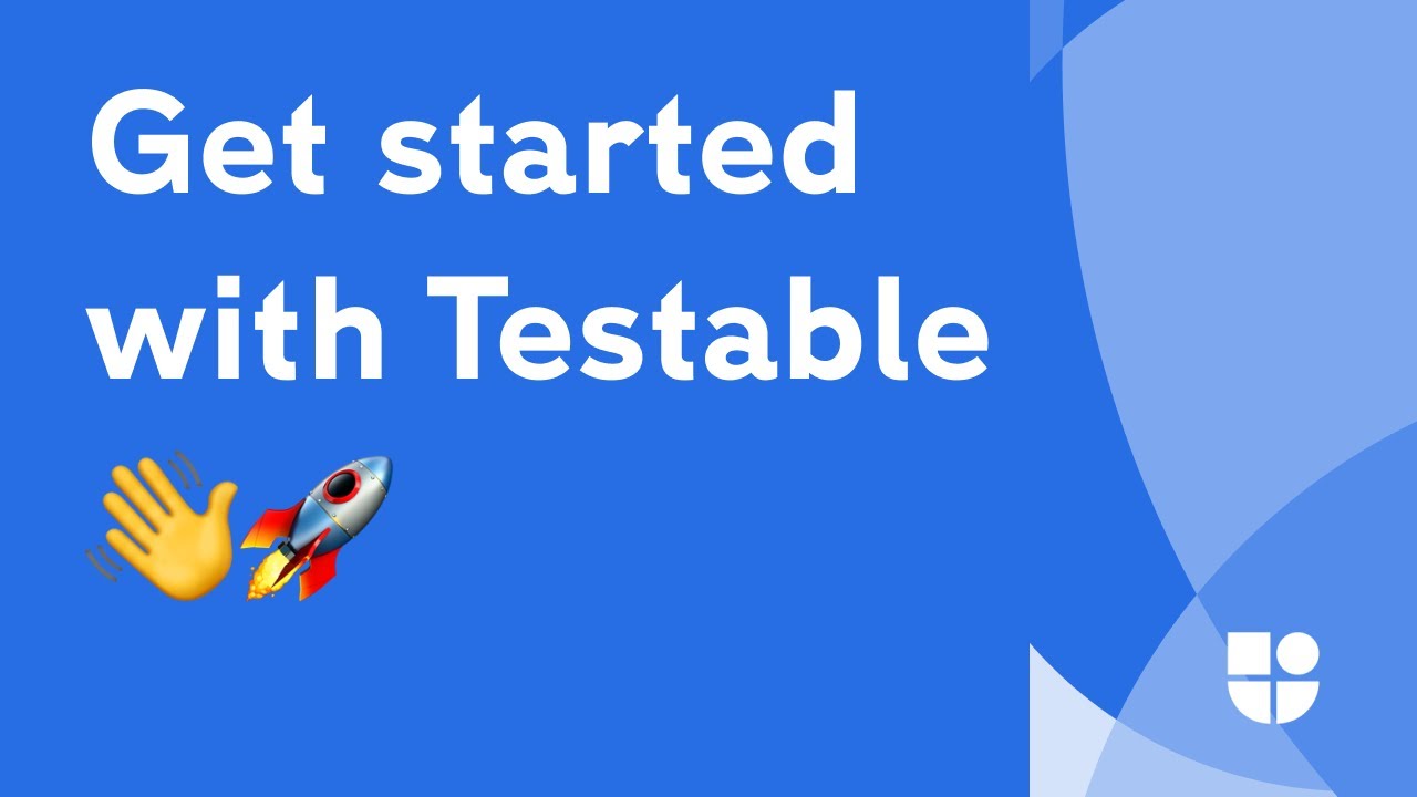 Getting Started - Testable