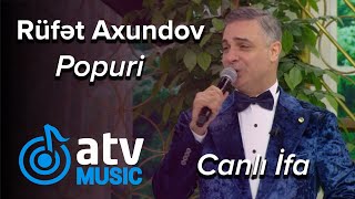 Rüfət Axundov - Popuri CANLI İFA (Günün Sədası)