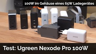 Test: Ugreen Nexode Pro 100W, extrem kompaktes 100W Ladegerät