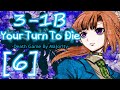 Your Turn To Die: 3-1B [6] Malfunctions and Music (Voice Acted Playthrough)
