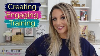 Creating Engaging Training